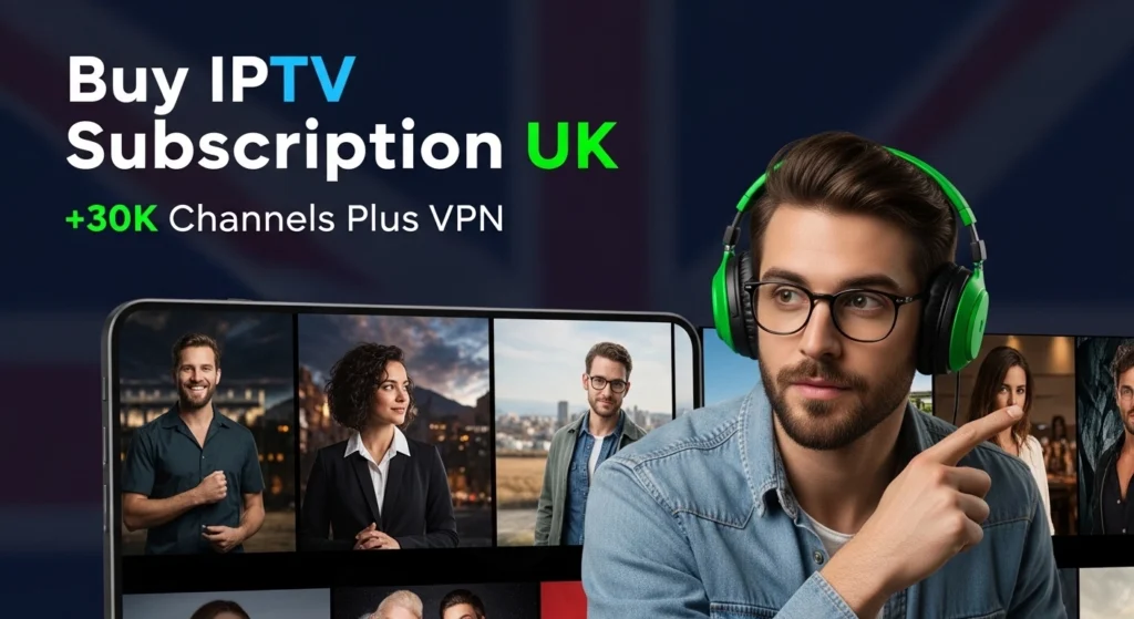 Buy IPTV Subscription UK